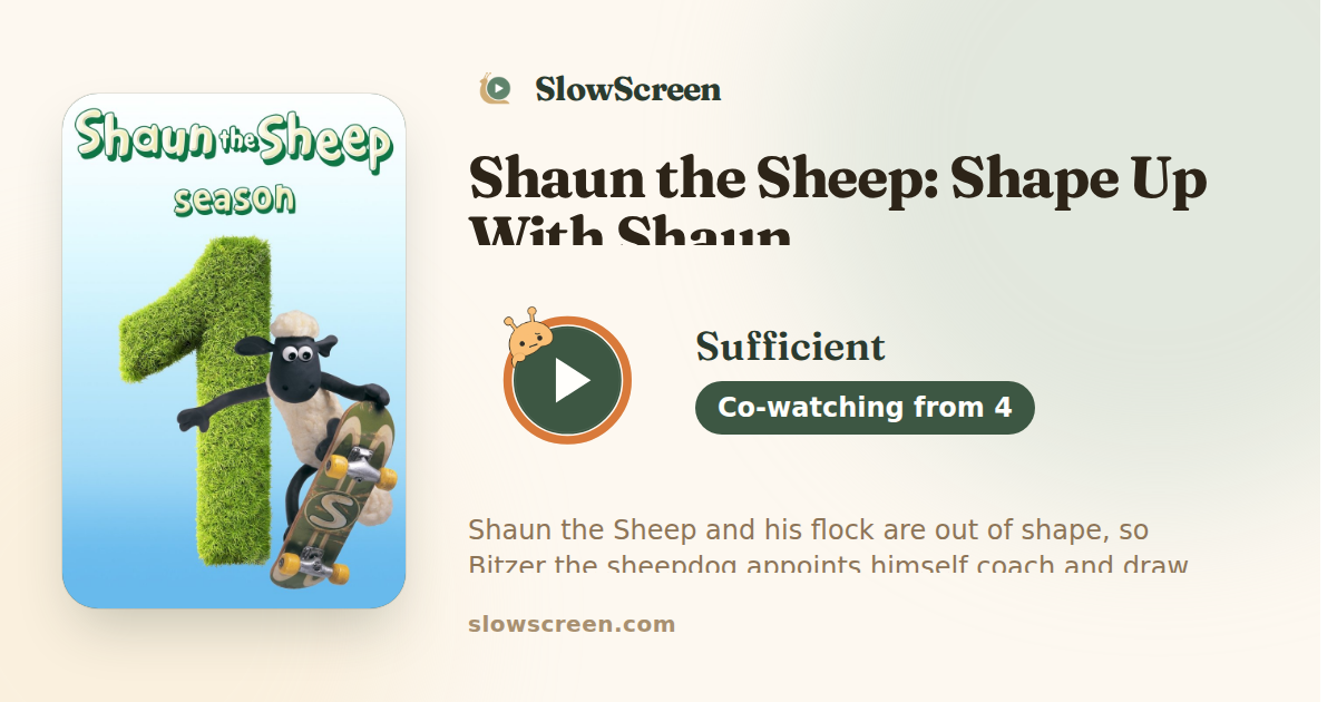 Shaun the Sheep: Shape Up With Shaun | Sufficient, co-watching from age 4