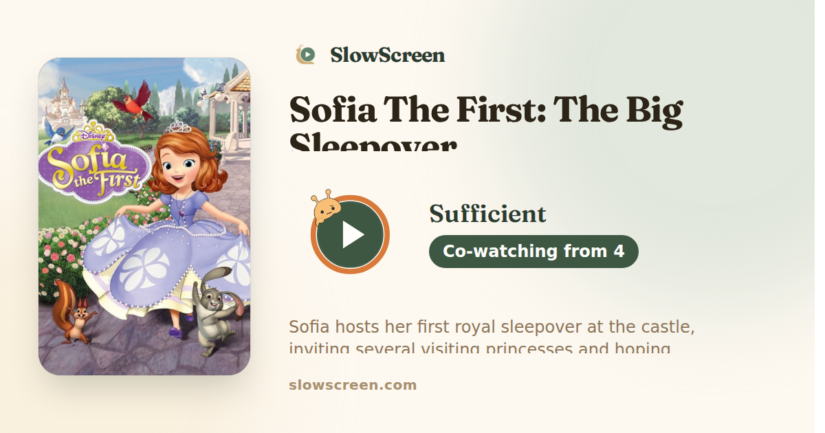 Sofia The First: The Big Sleepover | Sufficient, co-watching from age 4