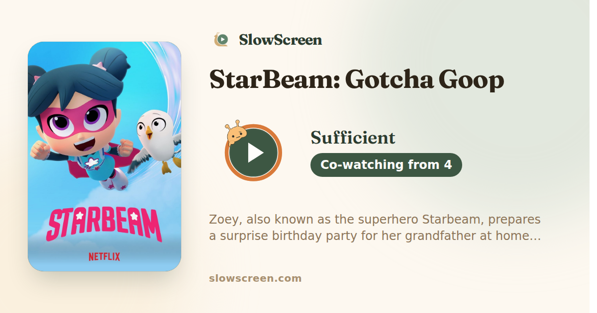 StarBeam: Gotcha Goop | Sufficient, co-watching from age 4