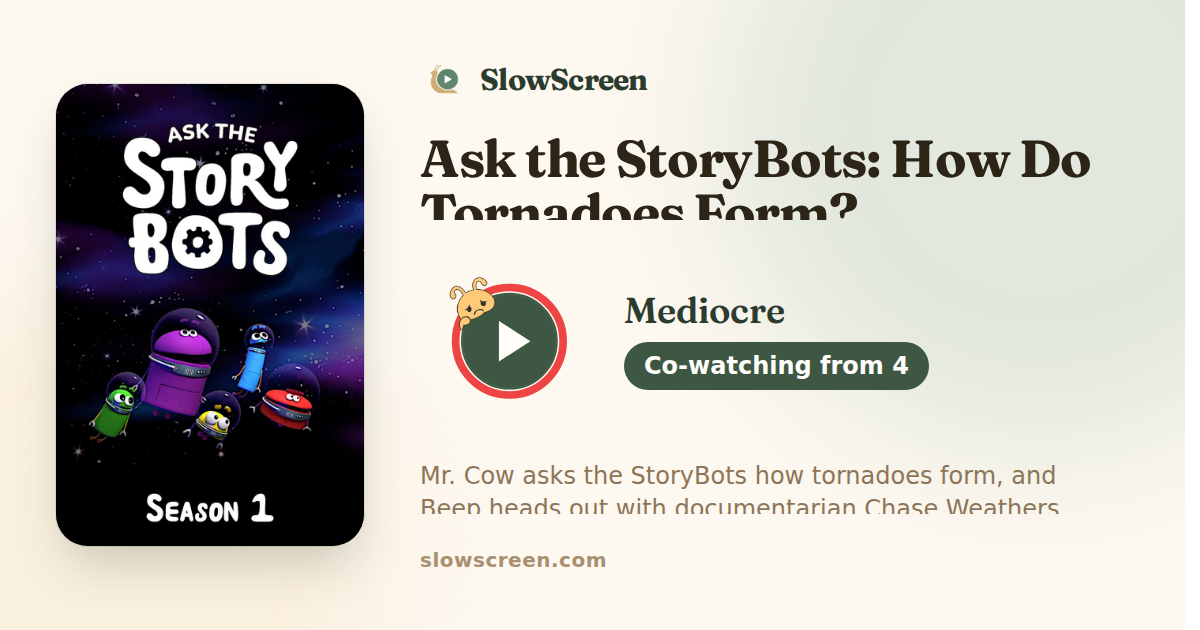 Ask the StoryBots: How Do Tornadoes Form? | Mediocre, co-watching from age 4