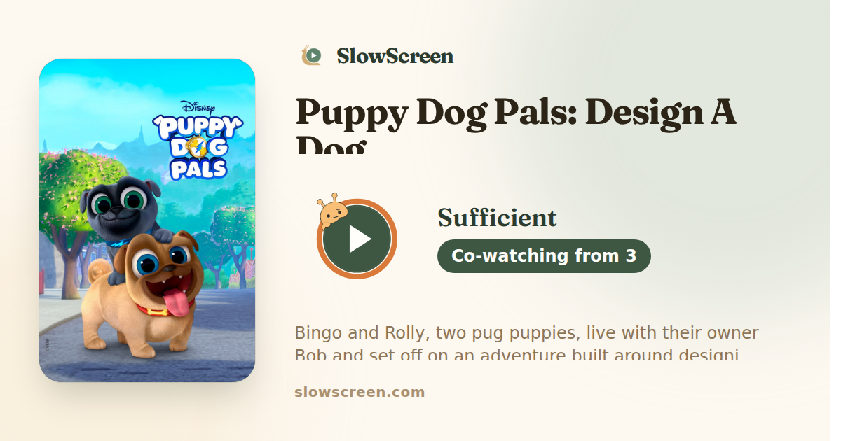 Puppy Dog Pals: Design A Dog | Sufficient, co-watching from age 3