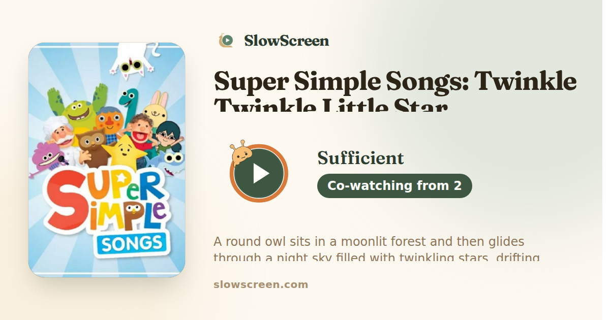 Super Simple Songs: Twinkle Twinkle Little Star | Sufficient, co-watching from age 2