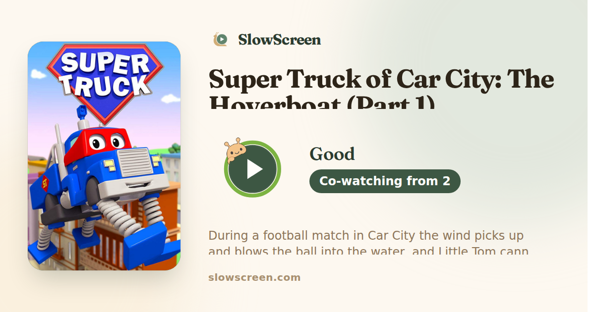 Super Truck of Car City: The Hoverboat (Part 1) | Good, co-watching from age 2