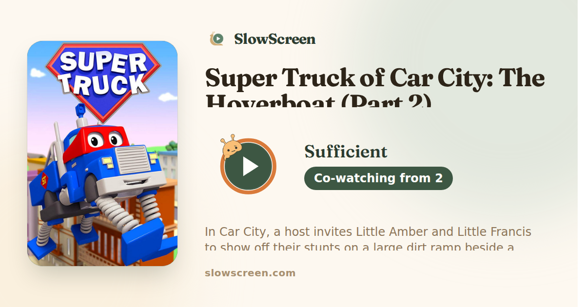 Super Truck of Car City: The Hoverboat (Part 2) | Sufficient, co-watching from age 2