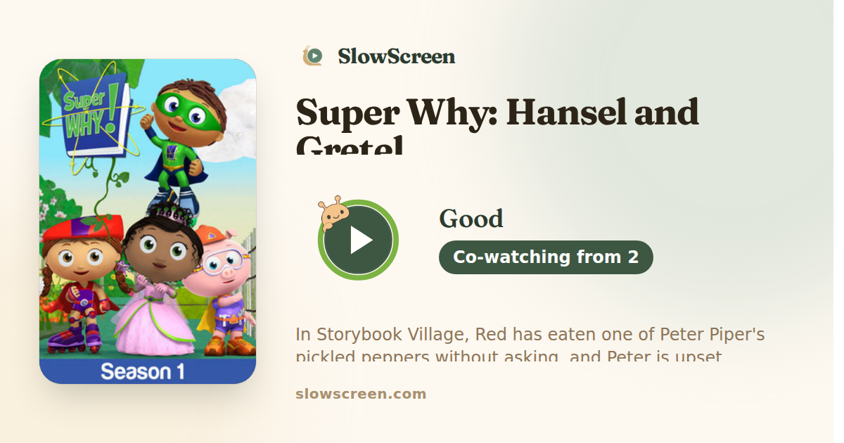 Super Why: Hansel and Gretel | Good, co-watching from age 2