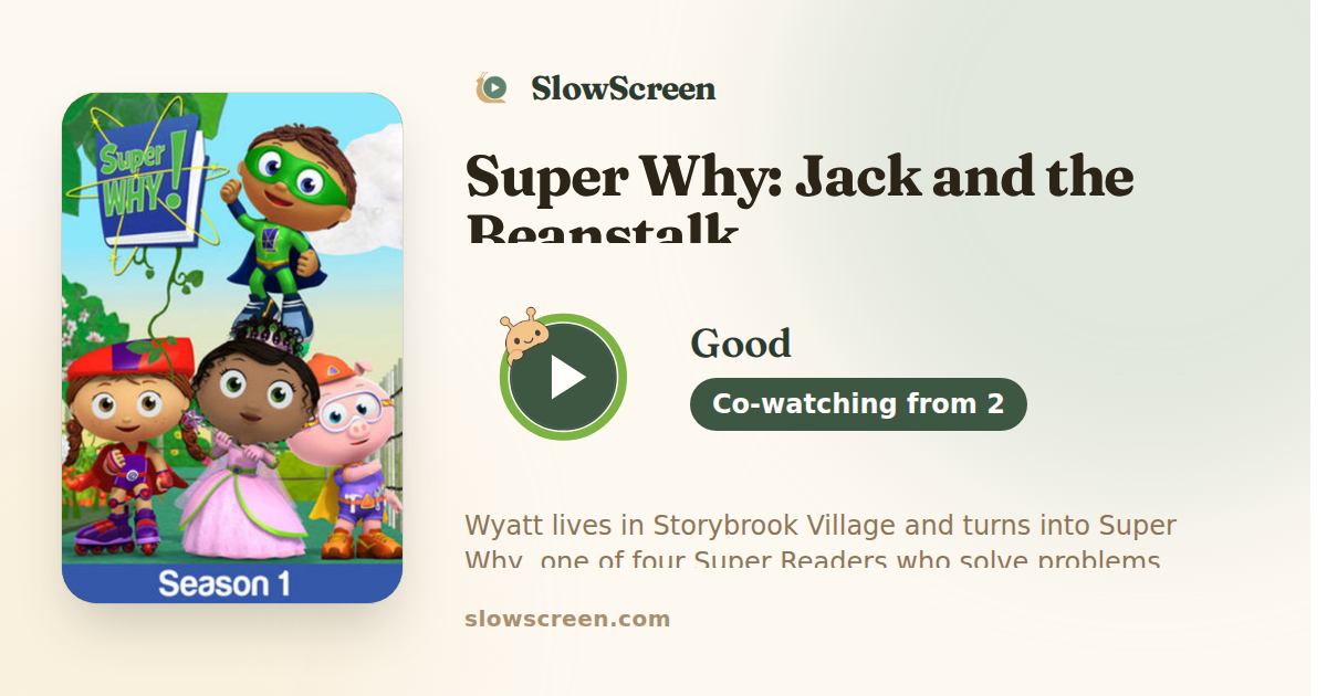 Super Why: Jack and the Beanstalk | Good, co-watching from age 2