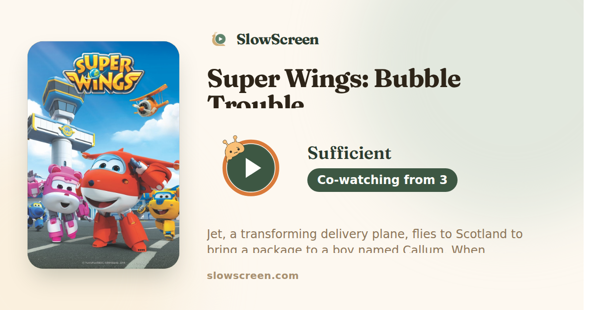 Super Wings: Bubble Trouble | Sufficient, co-watching from age 3