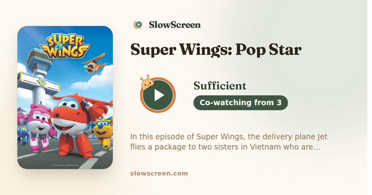 Super Wings: Pop Star | Sufficient, co-watching from age 3
