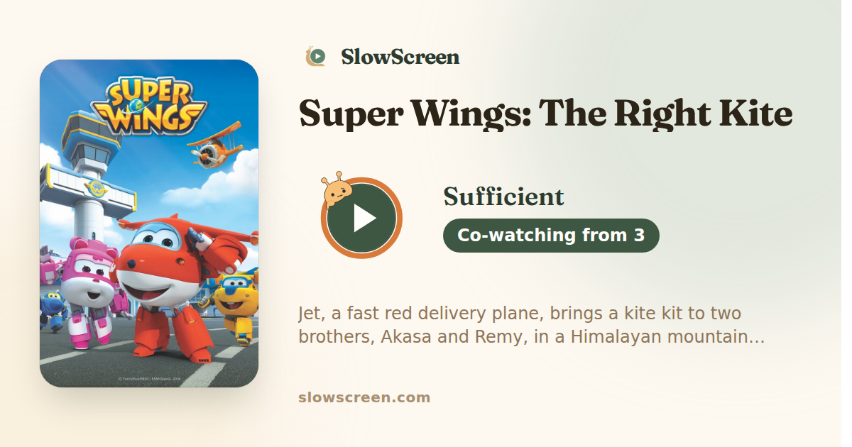Super Wings: The Right Kite | Sufficient, co-watching from age 3