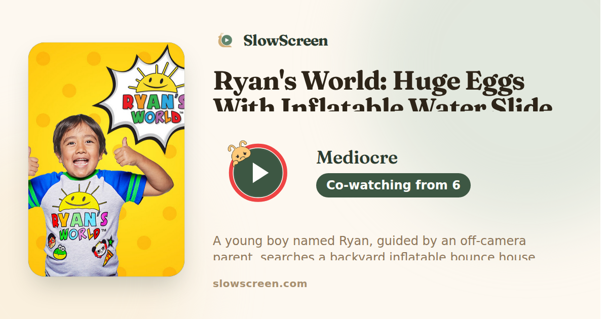 Ryan's World: Huge Eggs With Inflatable Water Slide | Mediocre, co-watching from age 6