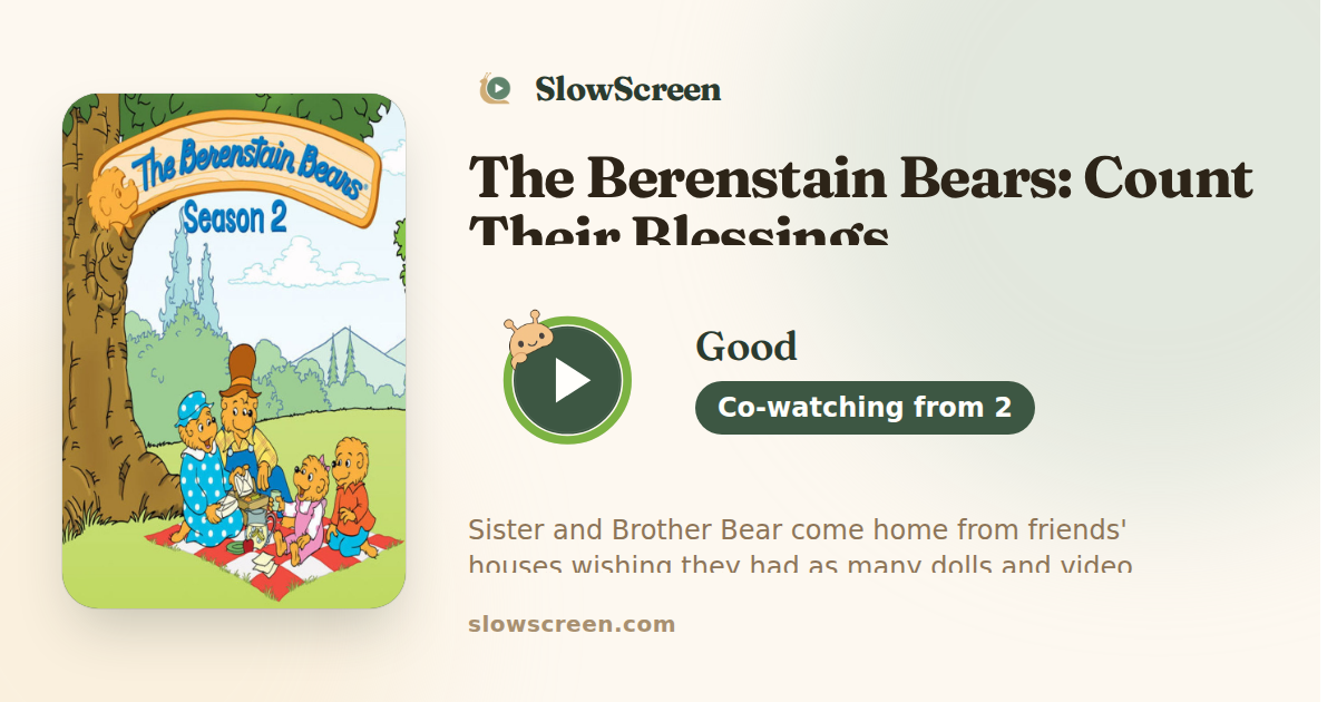 The Berenstain Bears: Count Their Blessings | Good, co-watching from age 2