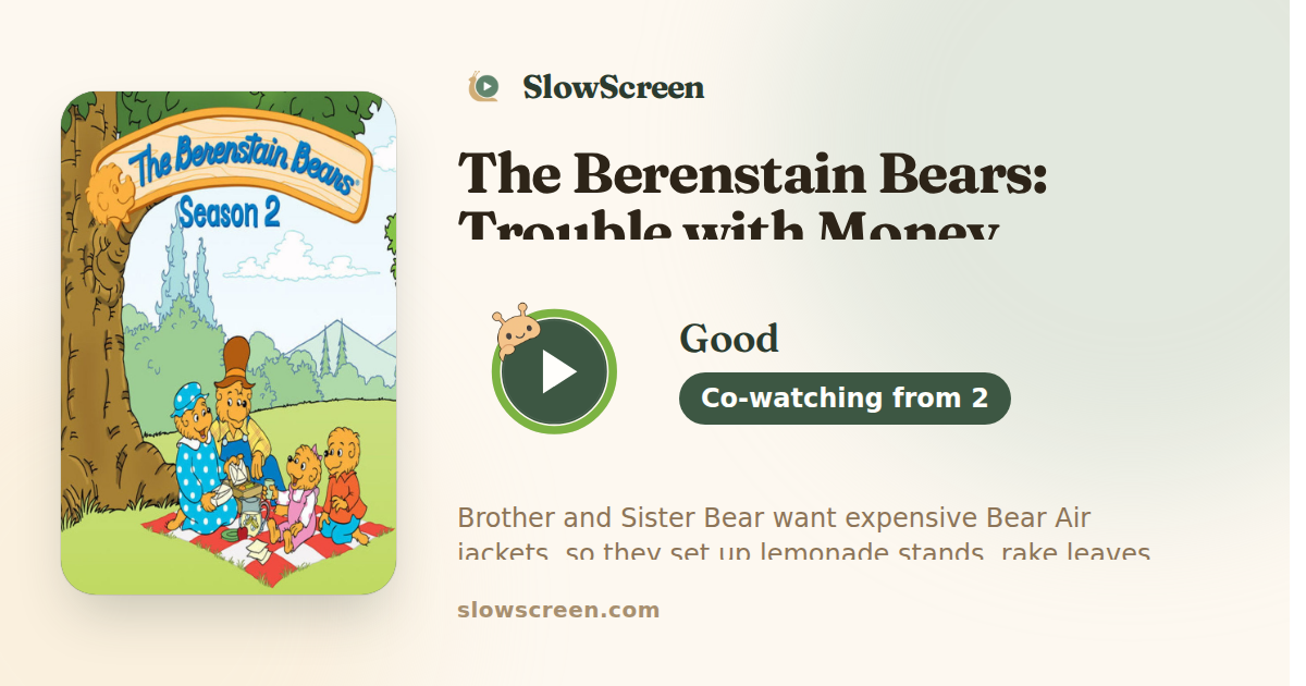 The Berenstain Bears: Trouble with Money | Good, co-watching from age 2