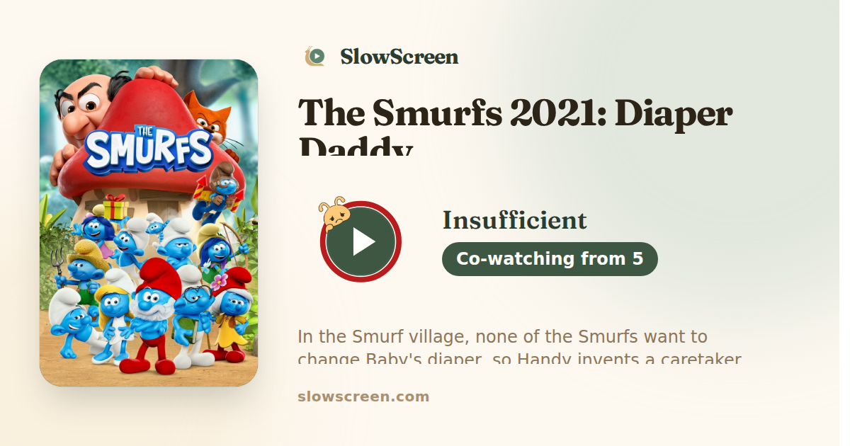 The Smurfs 2021: Diaper Daddy | Insufficient, co-watching from age 5
