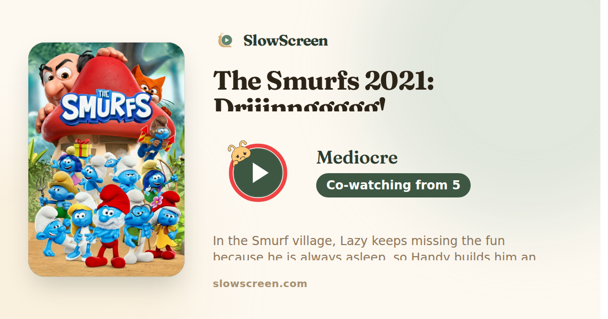 The Smurfs 2021: Driiinnggggg! | Mediocre, co-watching from age 5
