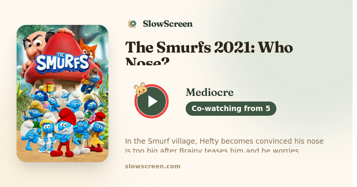 The Smurfs 2021: Who Nose? | Mediocre, co-watching from age 5
