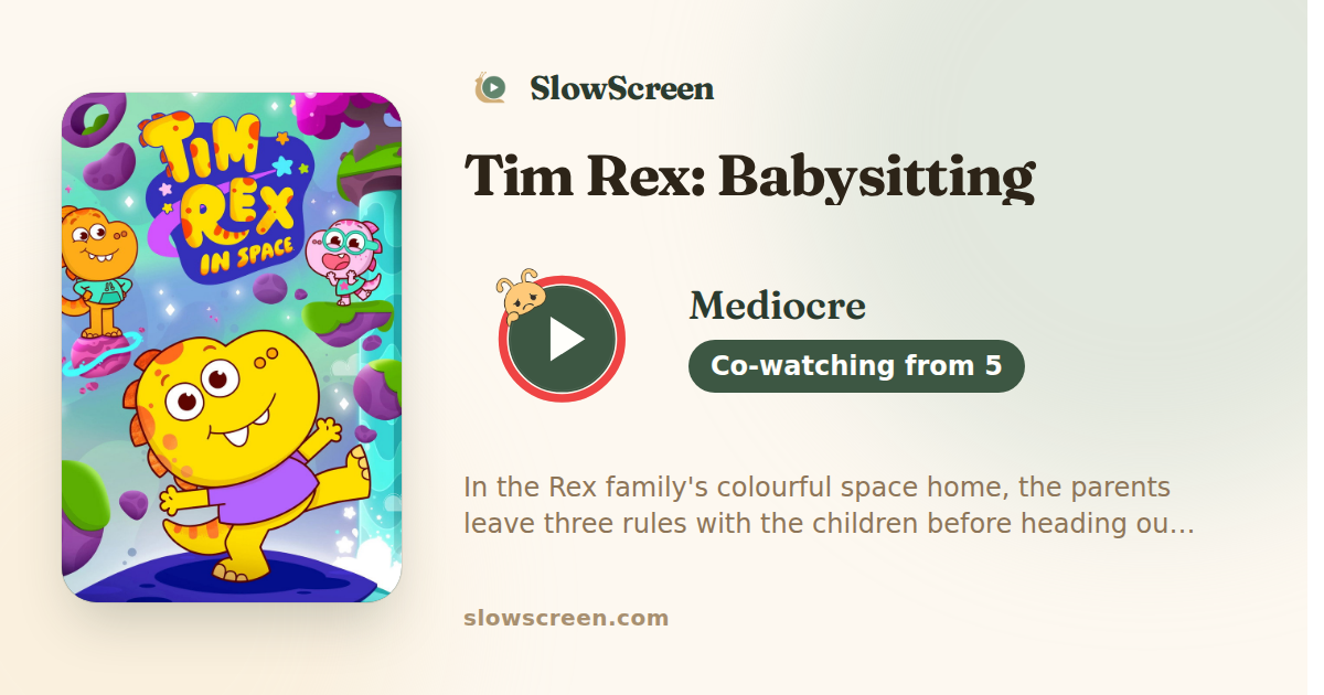 Tim Rex: Babysitting | Mediocre, co-watching from age 5