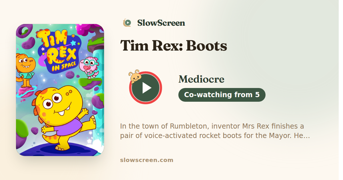Tim Rex: Boots | Mediocre, co-watching from age 5