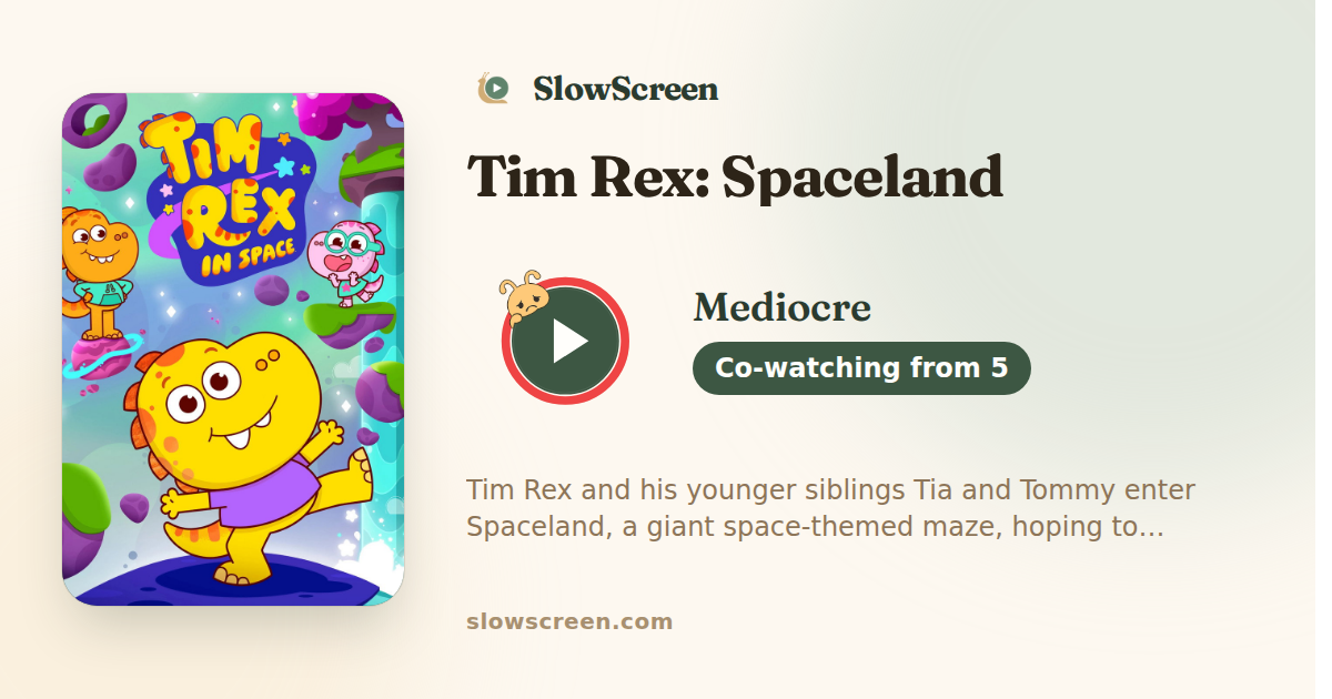 Tim Rex: Spaceland | Mediocre, co-watching from age 5