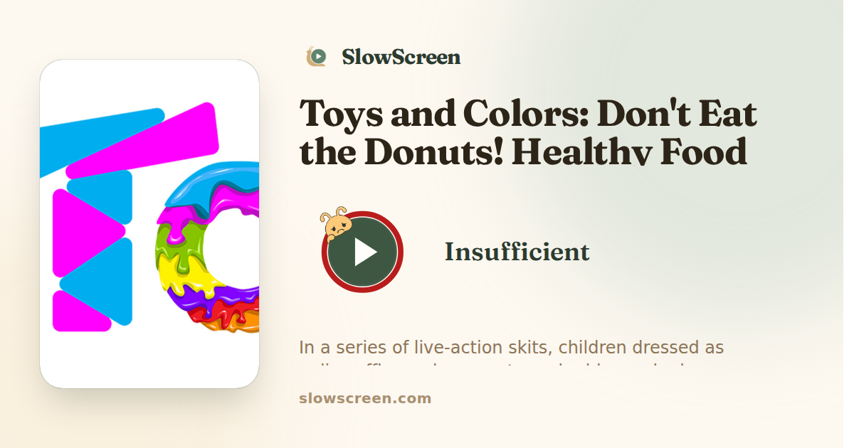 Toys and Colors: Don't Eat the Donuts! Healthy Food Rescue | Insufficient