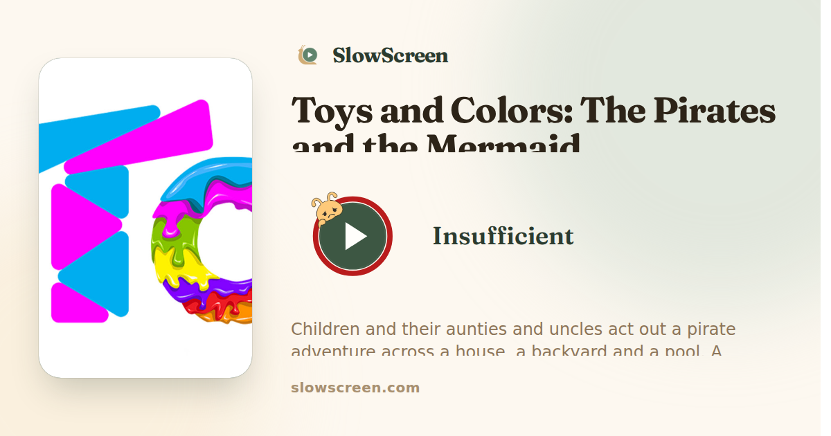Toys and Colors: The Pirates and the Mermaid | Insufficient