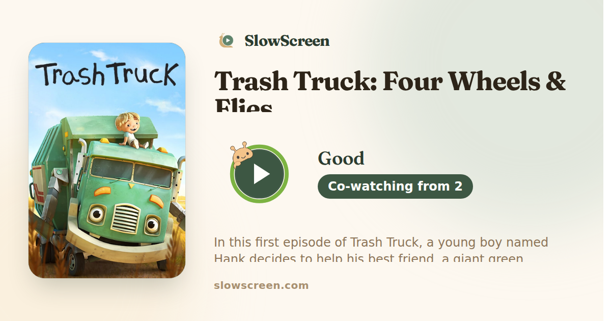 Trash Truck: Four Wheels & Flies | Good, co-watching from age 2