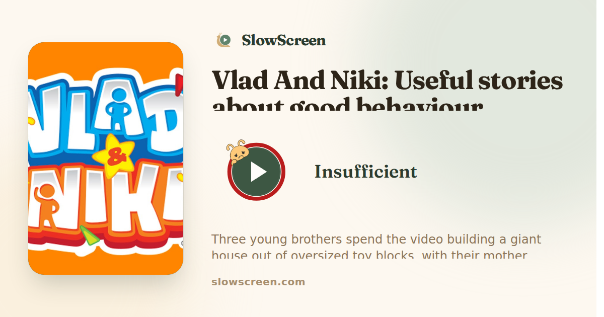 Vlad And Niki: Useful stories about good behaviour | Insufficient