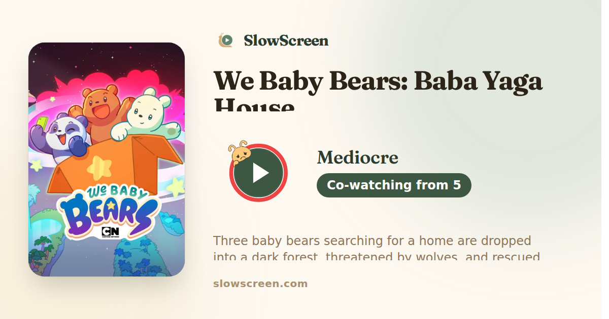 We Baby Bears: Baba Yaga House | Mediocre, co-watching from age 5
