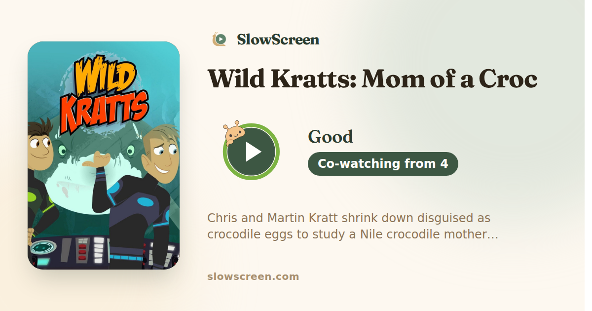 Wild Kratts: Mom of a Croc | Good, co-watching from age 4