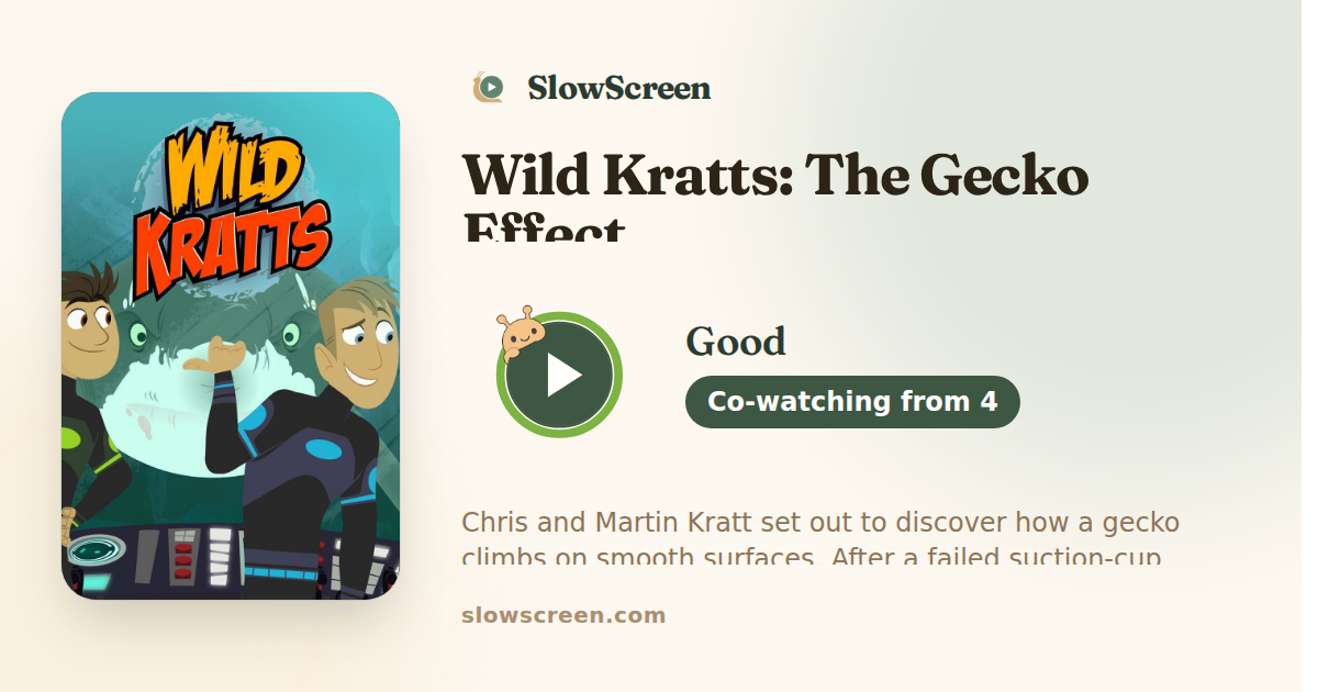 Wild Kratts: The Gecko Effect | Good, co-watching from age 4