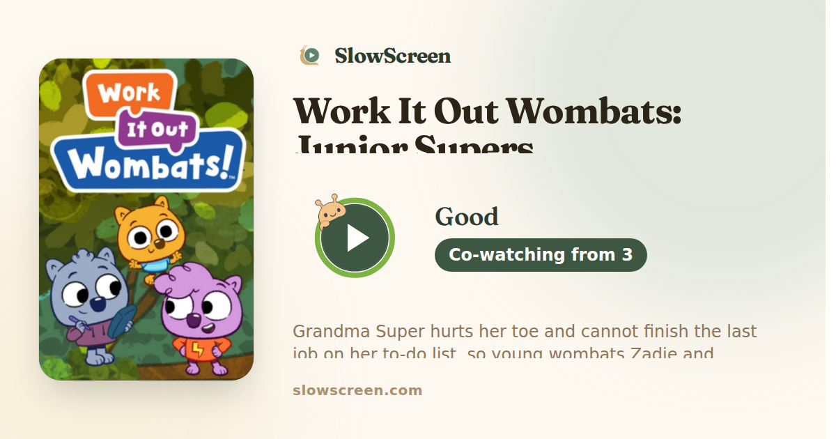 Work It Out Wombats: Junior Supers | Good, co-watching from age 3