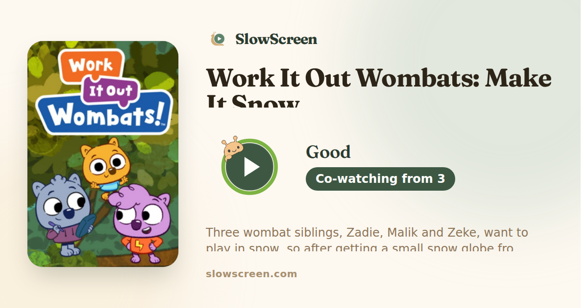 Work It Out Wombats: Make It Snow | Good, co-watching from age 3